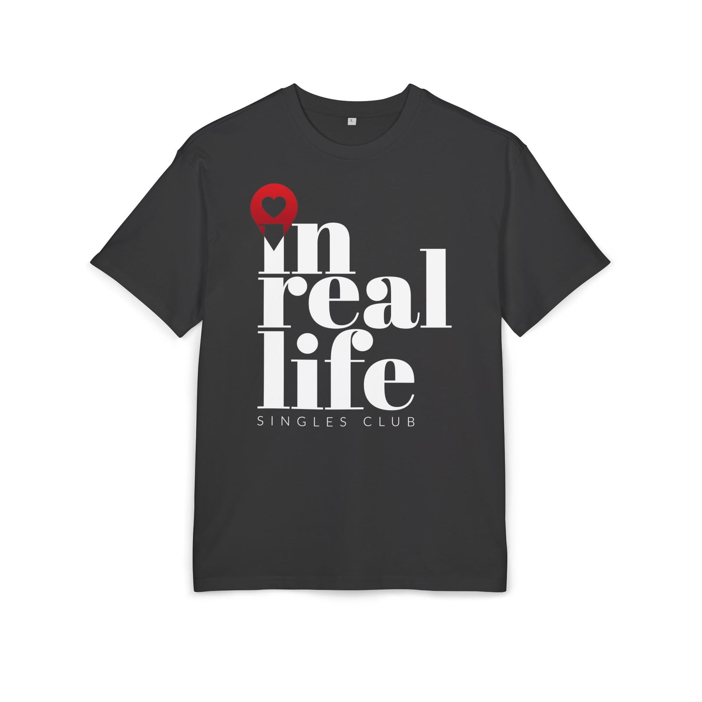 "In Real Life" Oversized Tee (Unisex) – Bold, Confident, and Ready for Connection