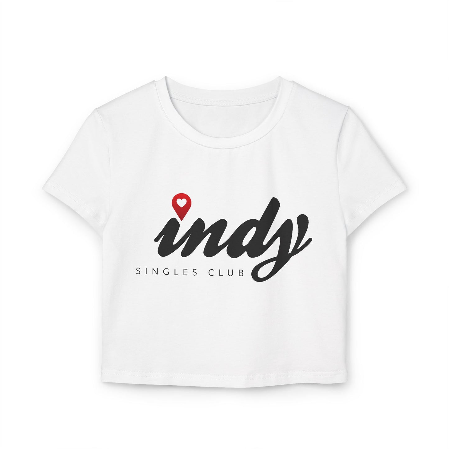 Indy Singles Club Baby Tee – Flirty, Fun & Ready to Mingle